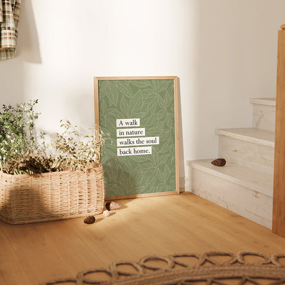 A WALK IN NATURE BOOK QUOTE PRINT