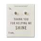 Thank You For Helping Me Shine Round Earrings