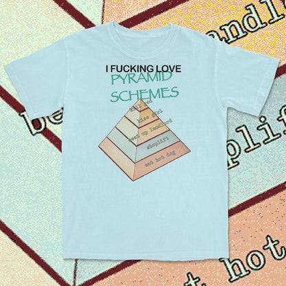 pyramid schemes - t-shirt