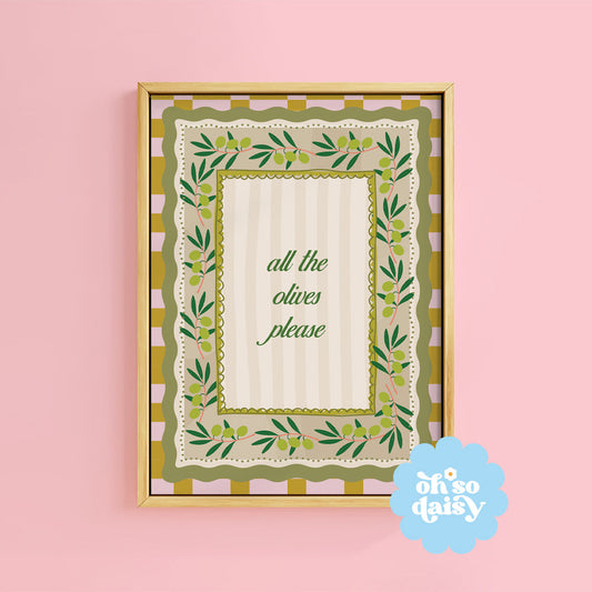 ALL THE OLIVES PRINT