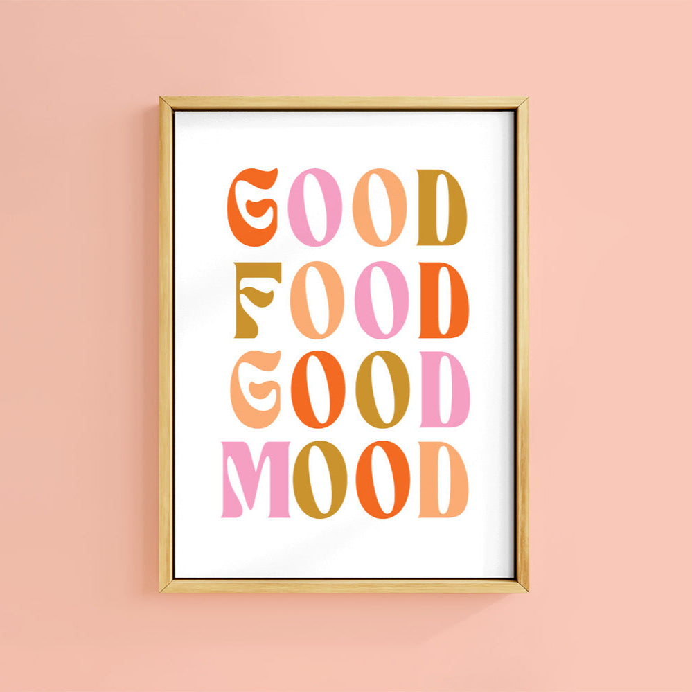 GOOD FOOD GOOD MOOD PRINT