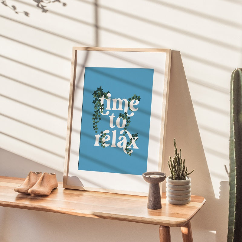 TIME TO RELAX PRINT