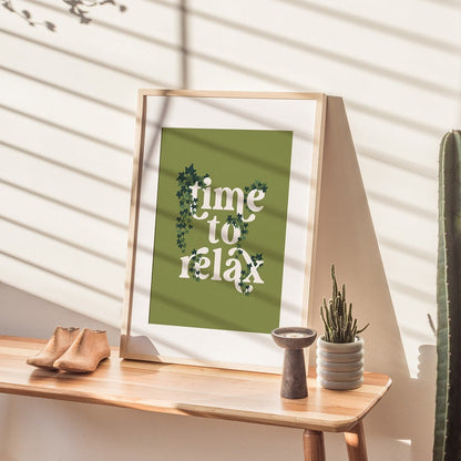 TIME TO RELAX PRINT