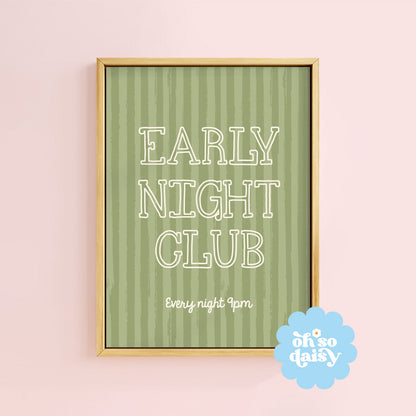EARLY NIGHT CLUB GREEN PRINT