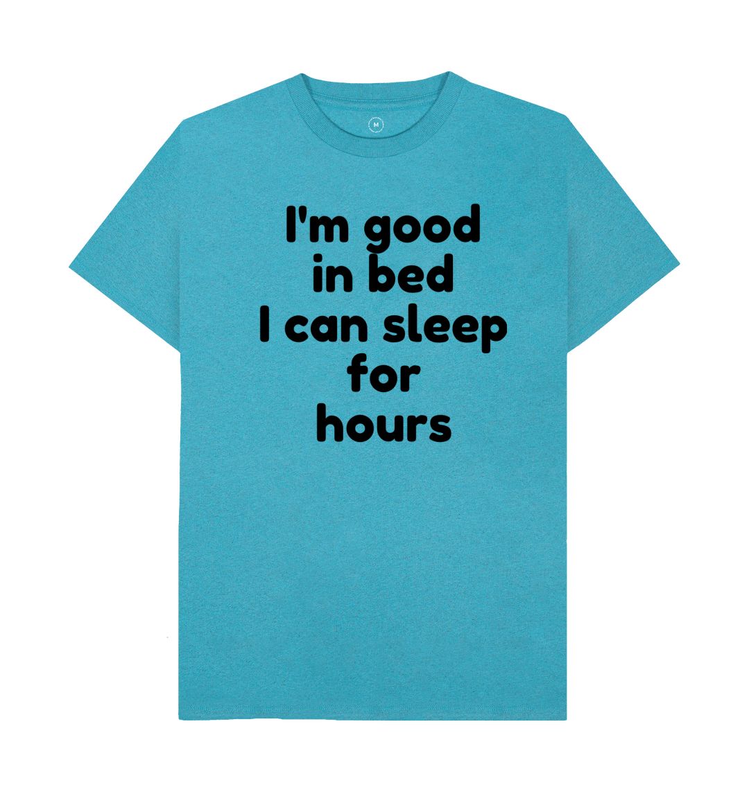 Men's I'm Good In Bed Print T-Shirts