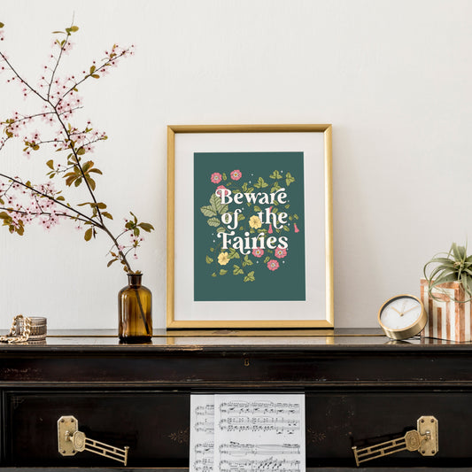 BEWARE OF THE FAIRIES GREEN PRINT