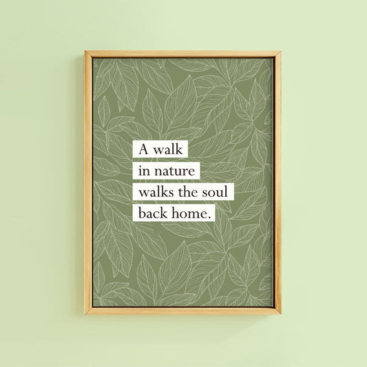 A WALK IN NATURE BOOK QUOTE PRINT