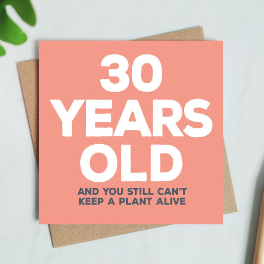 30 Years Old Birthday Card