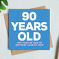 90 Years Old Birthday Card