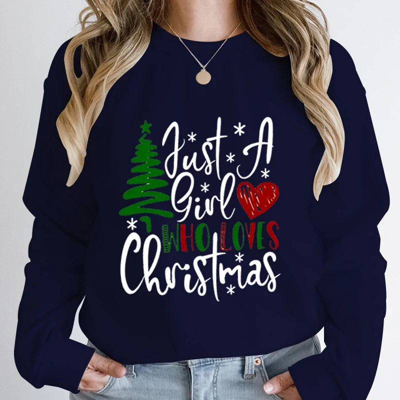 Just A Girl Who Loves Christmas Print Pullovers Women Fashion Pure Color Round Neck Hoodless Sweatshirt Autumn Winter Sweatshirt
