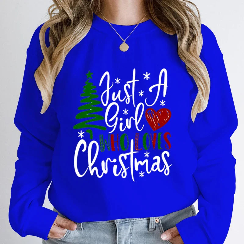 Just A Girl Who Loves Christmas Print Pullovers Women Fashion Pure Color Round Neck Hoodless Sweatshirt Autumn Winter Sweatshirt