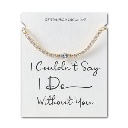 Gold Plated I Couldn't Say I Do Without You Heart Solitaire Bridal Bracelet with Zircondia® Crystals