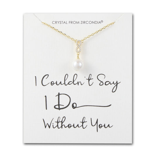 Gold Plated I Couldn't Say I Do Without You Infinity Pearl Bridal Drop Necklace with Zircondia® Crystals