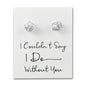 I Couldn't Say I Do Without You Wedding Cufflinks