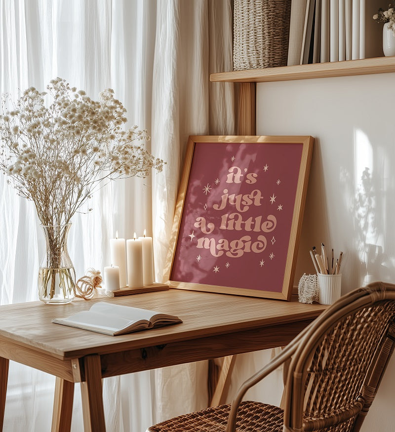 ITS JUST A LITTLE MAGIC PRINT