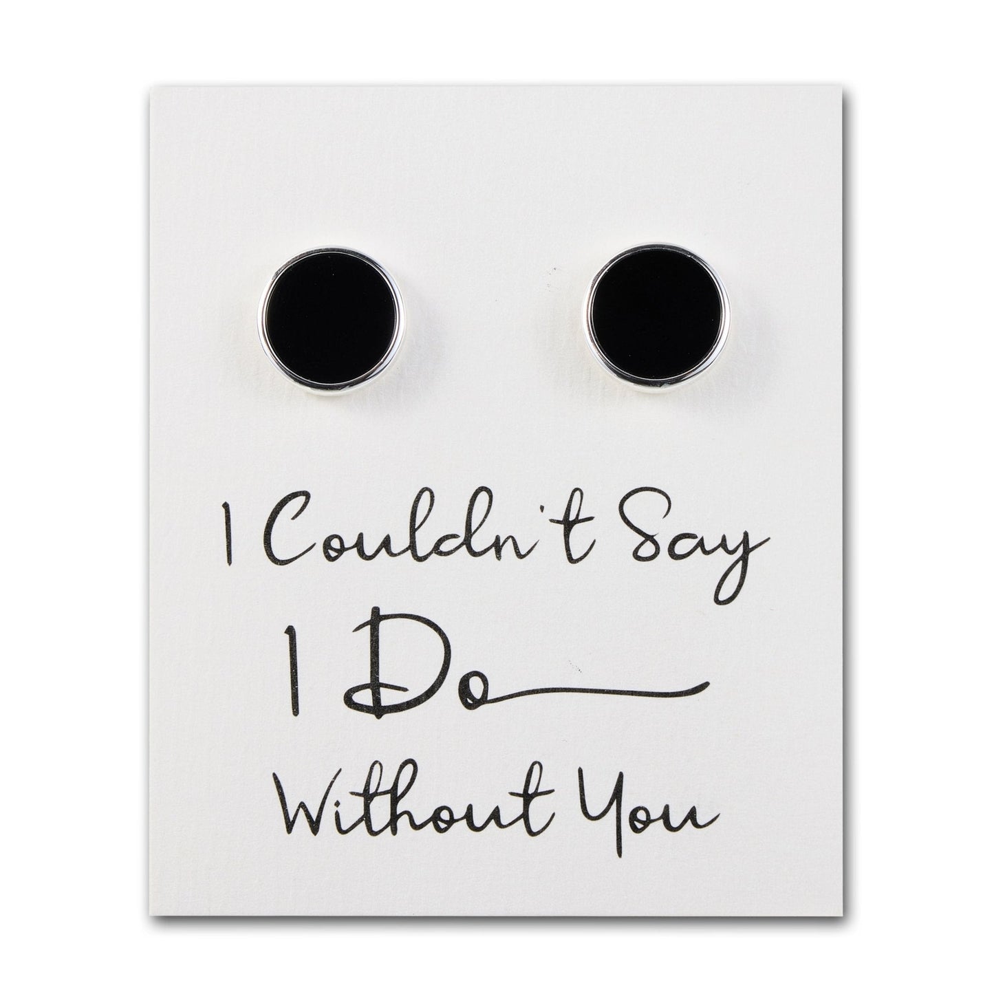 Men's I Couldn't Say I Do Without You Black Onyx Gemstone Wedding Cufflinks