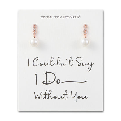 Rose Gold Plated I Couldn't Say I Do Without You Infinity Pearl Drop Bridal Earrings with Zircondia® Crystals