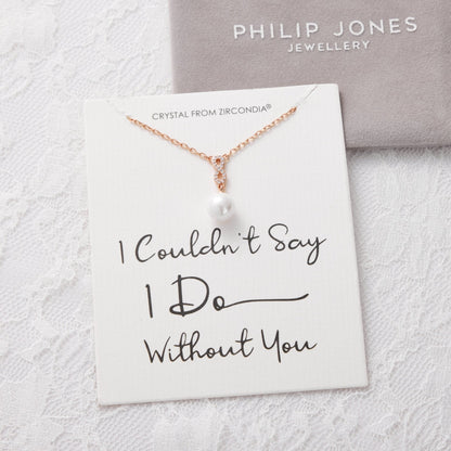 Rose Gold Plated I Couldn't Say I Do Without You Infinity Pearl Bridal Drop Necklace with Zircondia® Crystals