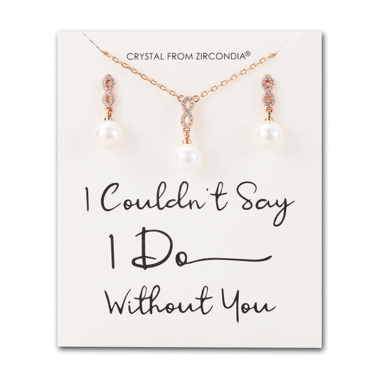 Rose Gold Plated I Couldn't Say I Do Without You Infinity Pearl Drop Bridal Set with Zircondia® Crystals