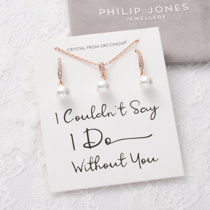Rose Gold Plated I Couldn't Say I Do Without You Pearl Drop Bridal Set Created with Zircondia® Crystals
