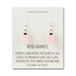 Rose Quartz Gemstone Drop Earrings with Quote Card