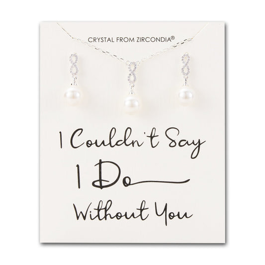 Silver Plated I Couldn't Say I Do Without You Infinity Pearl Drop Bridal Set with Zircondia® Crystals