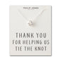 Silver Plated Thank You for Helping us Tie The Knot Bridal Necklace with Quote Card