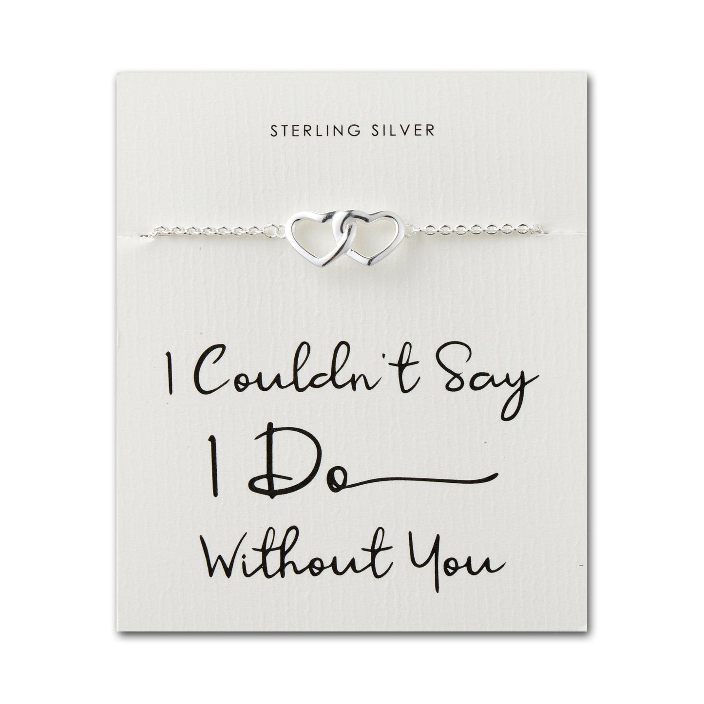 Sterling Silver I Couldn't Say I Do Without You Bridal Heart Link Bracelet