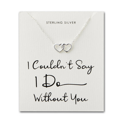 Sterling Silver I Couldn't Say I Do Without You Bridal Heart Link Necklace