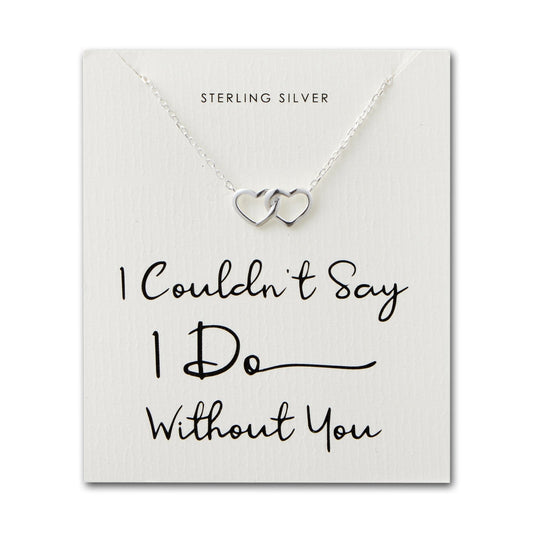 Sterling Silver I Couldn't Say I Do Without You Bridal Heart Link Necklace
