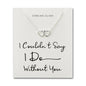 Sterling Silver I Couldn't Say I Do Without You Bridal Heart Link Necklace
