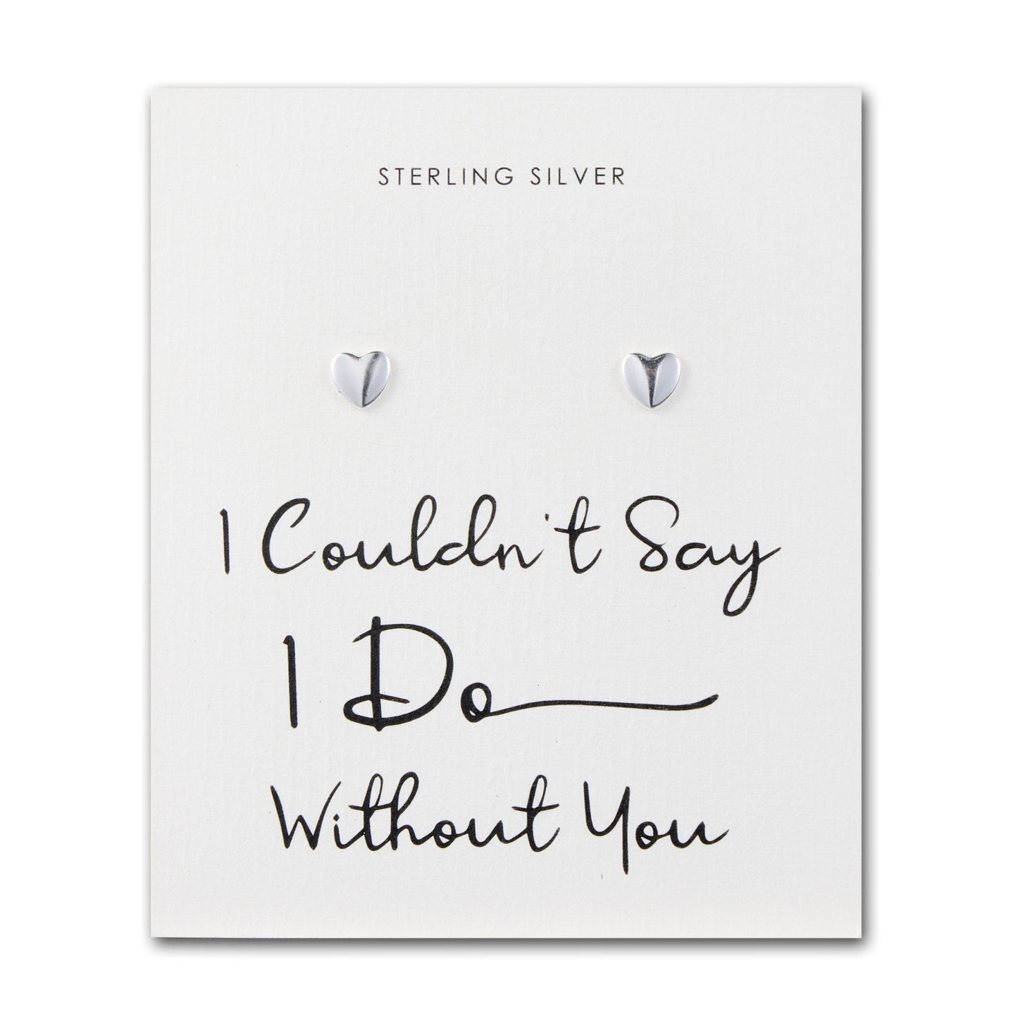 Sterling Silver I Couldn't Say I Do Without You Bridal Heart Stud Earrings