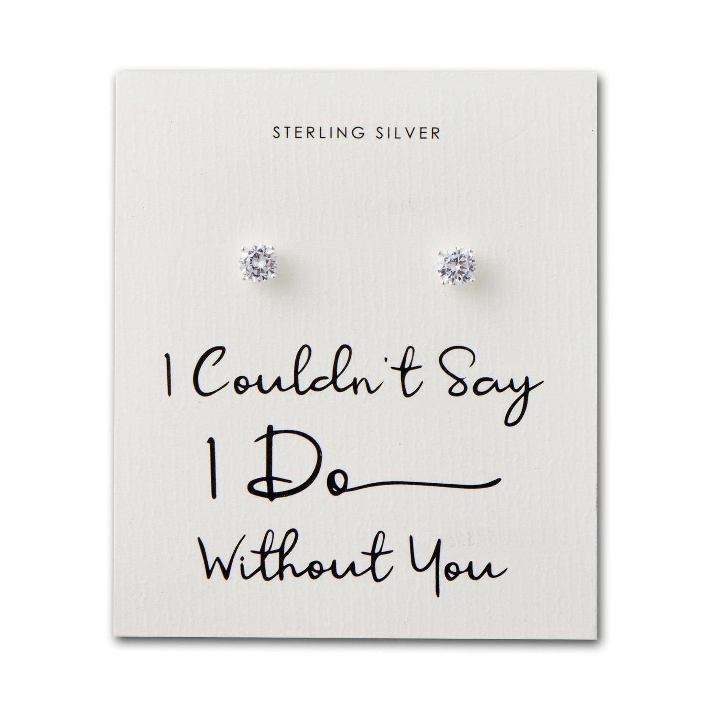 Sterling Silver I Couldn't Say I Do Without You Bridal Solitaire Crystal Earrings