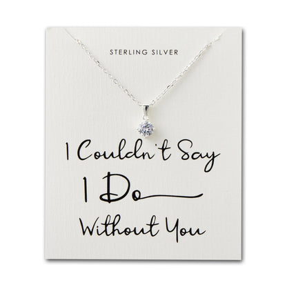 Sterling Silver I Couldn't Say I Do Without You Bridal Solitaire Crystal Necklace