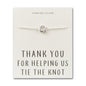 Sterling Silver Thank You for Helping us Tie The Knot Bridal Bracelet