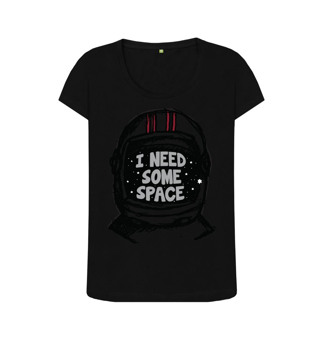 I Need Some Space Print Women T-Shirts